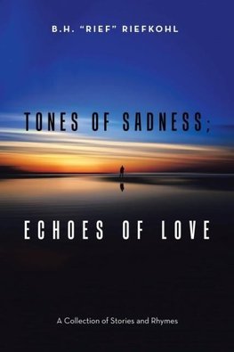 Tones of Sadness Echoes of Love