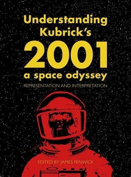 Understanding Kubrick's 2001