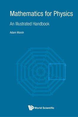 Mathematics for Physics An Illustrated Handbook