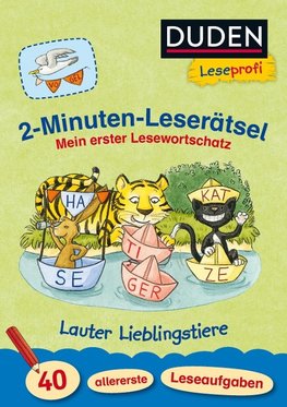 Leseprofi - 2-Minuten-Leserätsel: Mein erster Lesewortschatz. Lauter Lieblingstiere