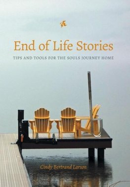 End of Life Stories