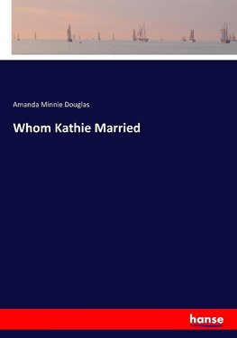 Whom Kathie Married