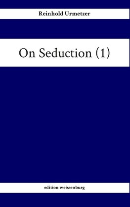 On Seduction (1)