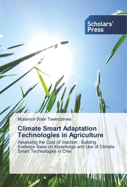 Climate Smart Adaptation Technologies in Agriculture