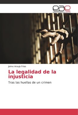 La legalidad de la injusticia