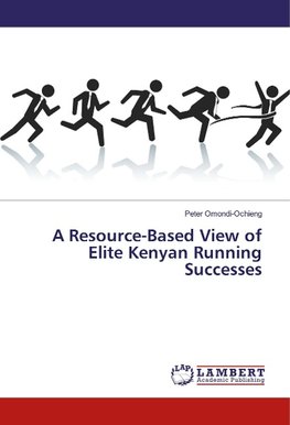 A Resource-Based View of Elite Kenyan Running Successes