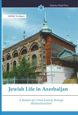 Jewish Life in Azerbaijan