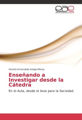 Enseñando a Investigar desde la Cátedra