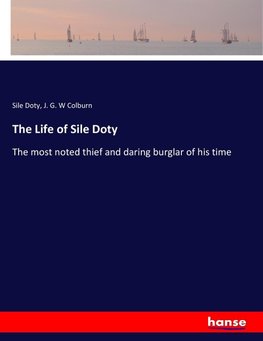 The Life of Sile Doty