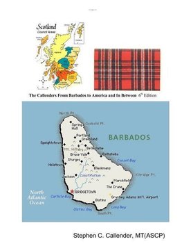 The Callenders From Barbados to America and In Between  6th Edition