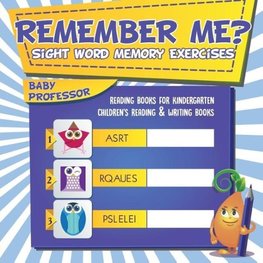 Remember Me? Sight Word Memory Exercises - Reading Books for Kindergarten | Children's Reading & Writing Books