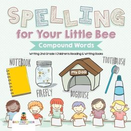Spelling for Your Little Bee