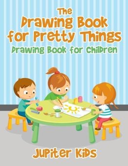 The Drawing Book for Pretty Things
