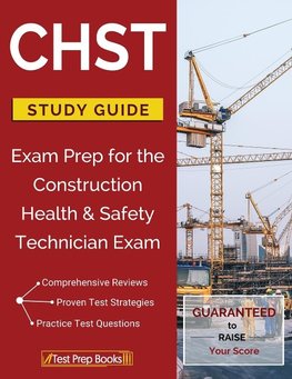 Chst Exam Study Guide Workbook Team: CHST Study Guide
