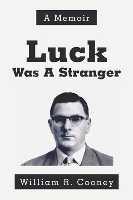 Luck Was A Stranger