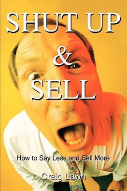 Shut Up and Sell