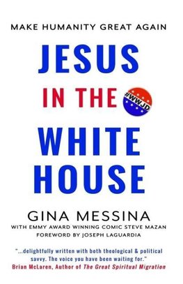 Jesus in the White House