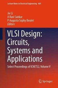 VLSI Design: Circuits, Systems and Applications