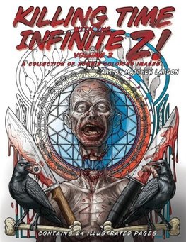 Killing Time with the Infinite Z! Volume 2