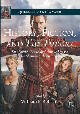 History, Fiction, and The Tudors