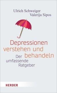 Depressionen verstehen - mit Depressionen leben