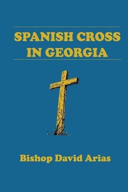 Spanish Cross in Georgia
