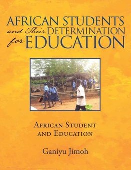 African Students and Their Determination for Education