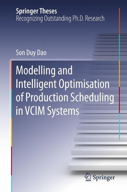 Modelling and Intelligent Optimisation of Production Scheduling in VCIM Systems