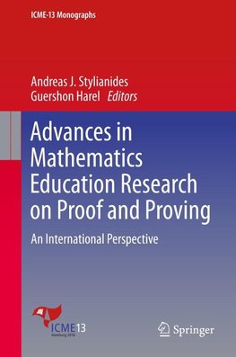 Advances in Mathematics Education Research on Proof and Proving