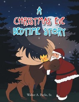 A Christmas Eve Bedtime Story