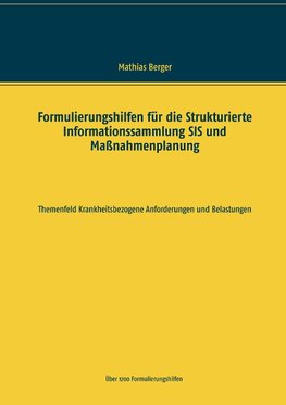 Formulierungshilfen für die Strukturierte Informationssammlung SIS und Maßnahmenplanung