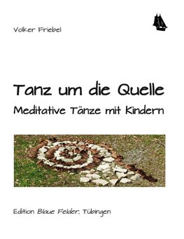 Tanz um die Quelle