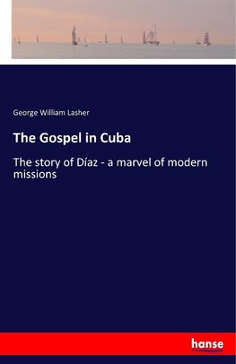 The Gospel in Cuba