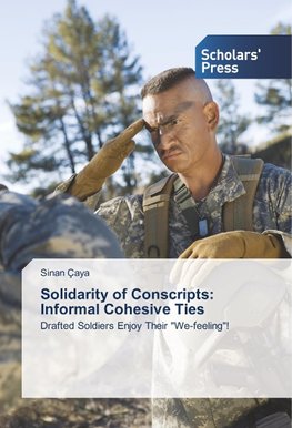Solidarity of Conscripts: Informal Cohesive Ties