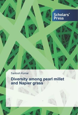 Diversity among pearl millet and Napier grass