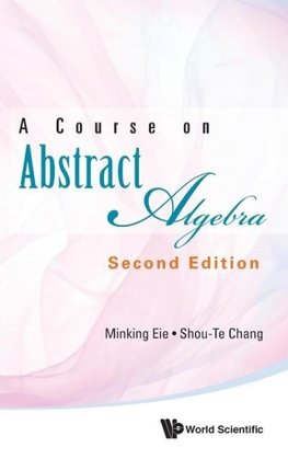 COURSE ABSTRACT ALGEBRA (2ND ED)