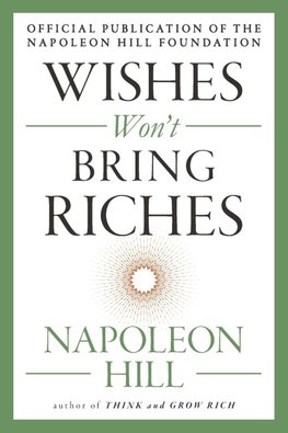 Wishes Won't Bring Riches