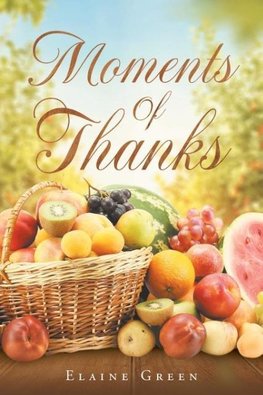 Moments Of Thanks