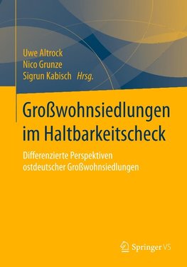 Großwohnsiedlungen im Haltbarkeitscheck