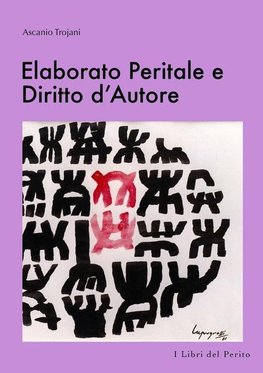 Elaborato Peritale e Diritto d'Autore - I Libri del Perito V