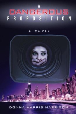 A Dangerous Proposition