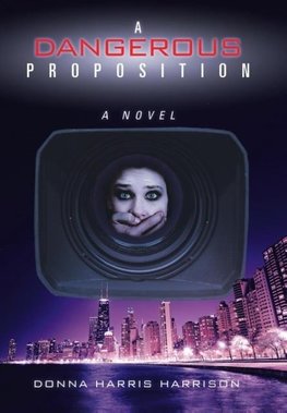 A Dangerous Proposition