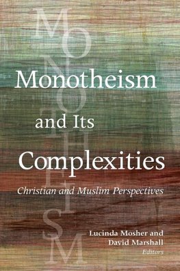 Monotheism and Its Complexities