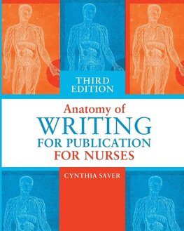 Anatomy of Writing for Publication for Nurses