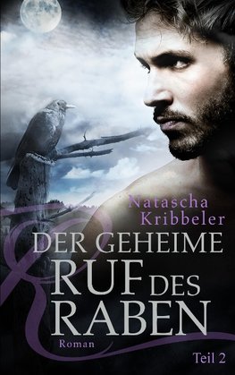 Der geheime Ruf des Raben