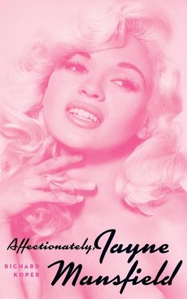 Affectionately, Jayne Mansfield (hardback)