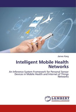 Intelligent Mobile Health Networks