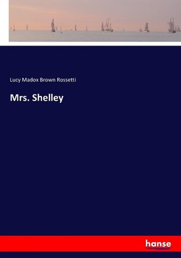 Mrs. Shelley