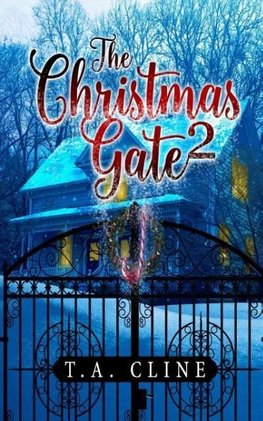 The Christmas Gate 2