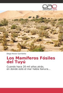 Los Mamíferos Fósiles del Tuyú